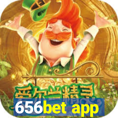 656bet app