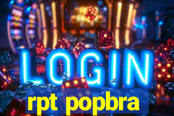 rpt popbra