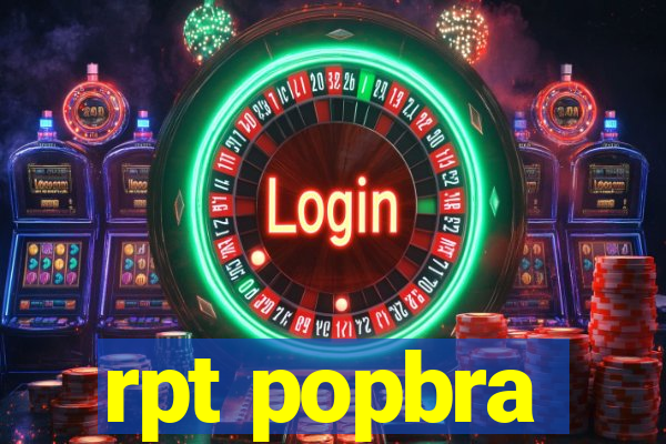 rpt popbra