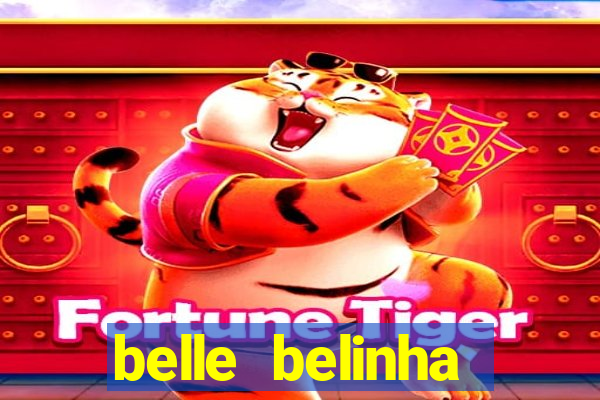 belle belinha vazados gratis