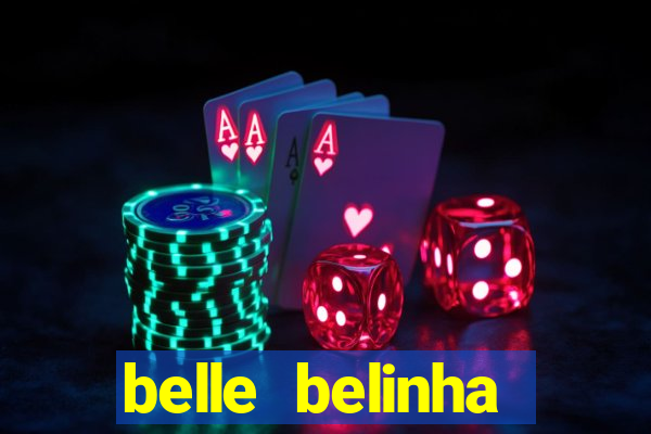 belle belinha vazados gratis