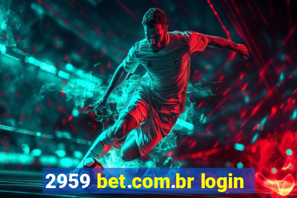 2959 bet.com.br login