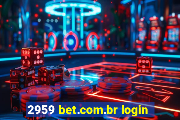 2959 bet.com.br login