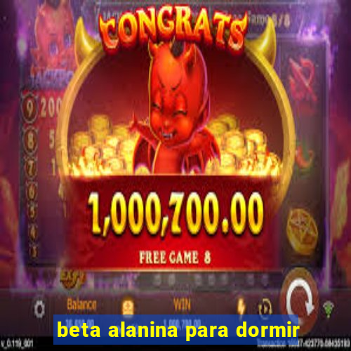 beta alanina para dormir