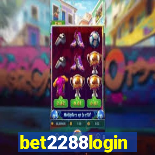 bet2288login