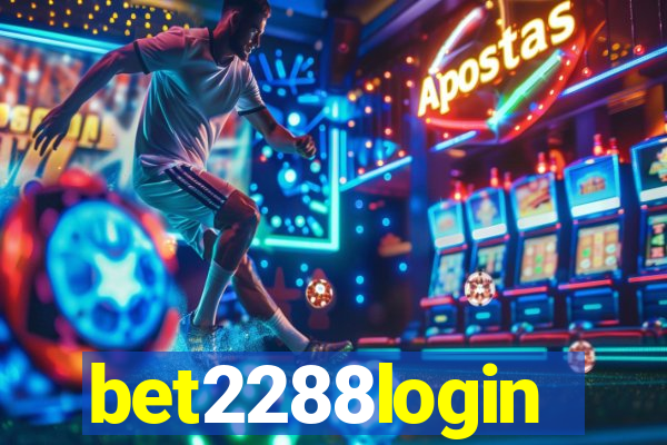 bet2288login