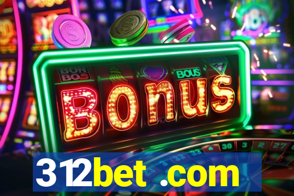 312bet .com