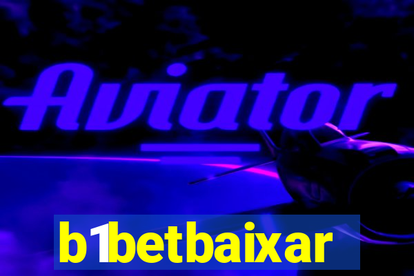 b1betbaixar