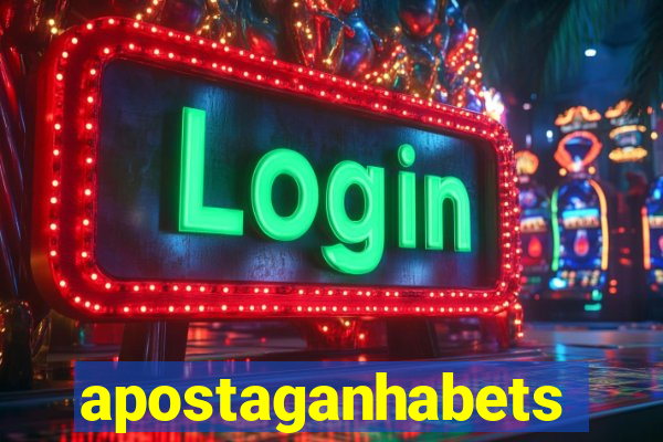 apostaganhabets