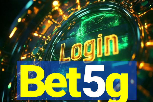 Bet5g