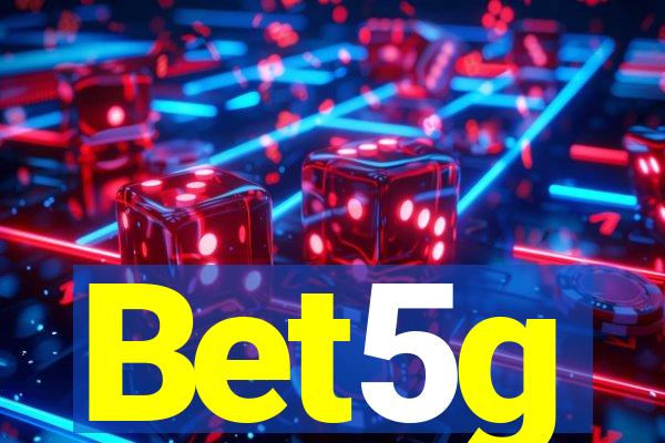 Bet5g