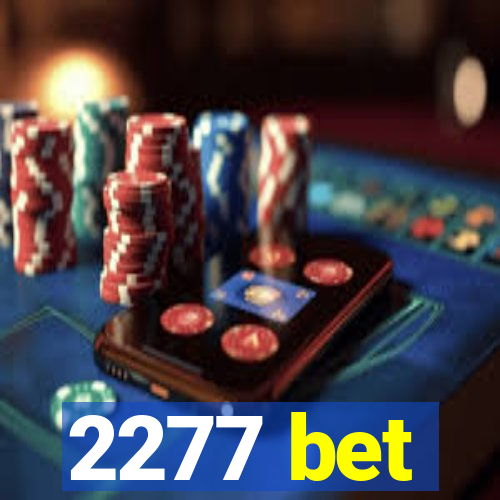 2277 bet