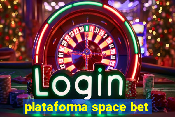 plataforma space bet