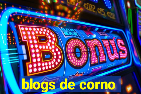 blogs de corno