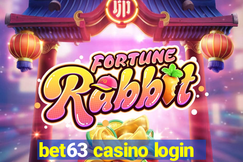 bet63 casino login