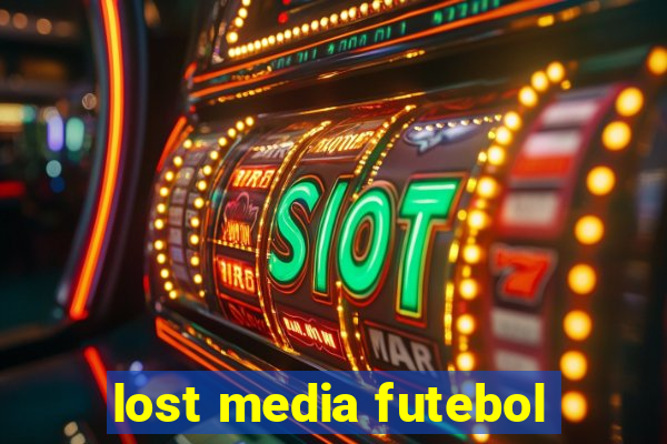 lost media futebol