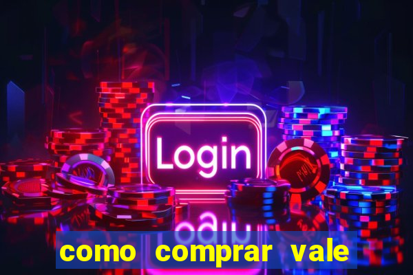 como comprar vale sorte online