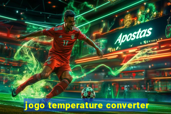 jogo temperature converter