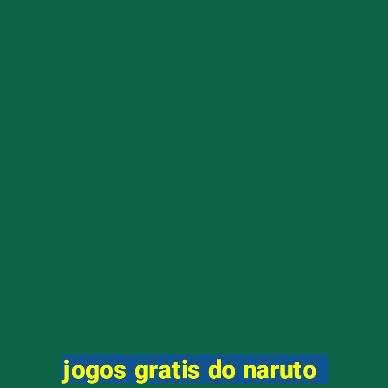 jogos gratis do naruto