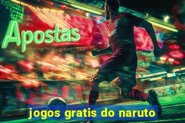 jogos gratis do naruto