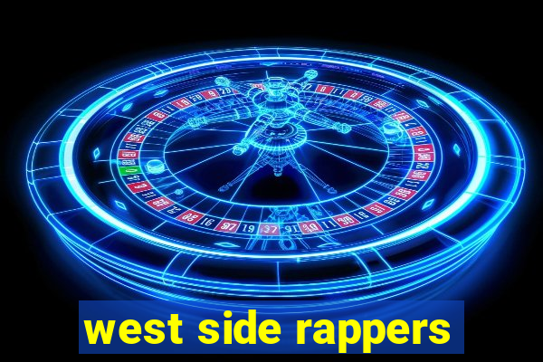 west side rappers