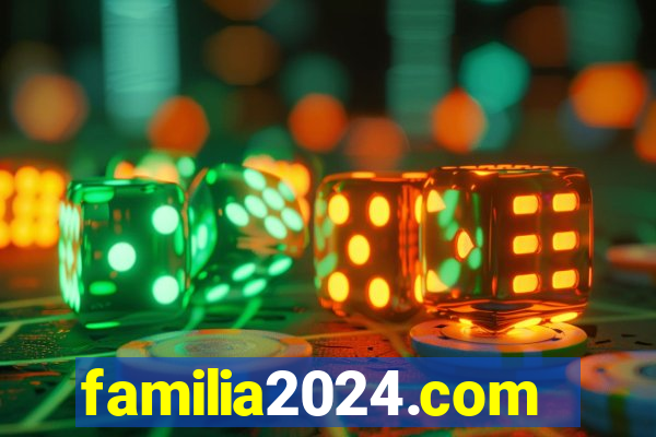 familia2024.com