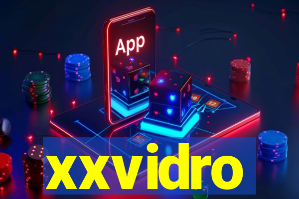 xxvidro