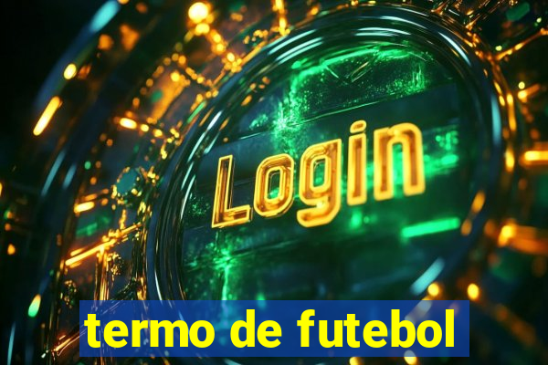 termo de futebol