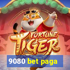 9080 bet paga