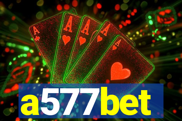 a577bet