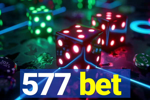 577 bet