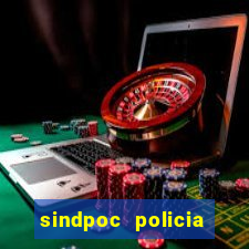 sindpoc policia civil bahia