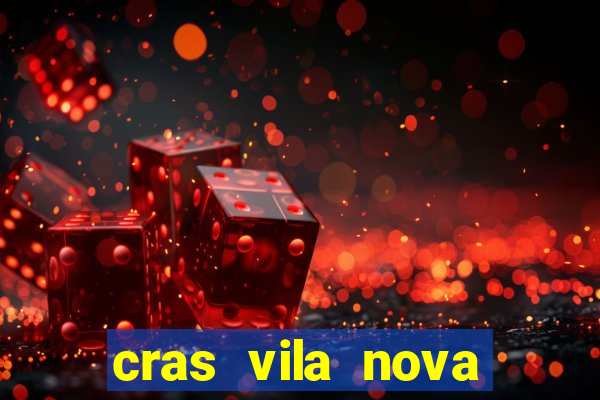 cras vila nova itapeva sp