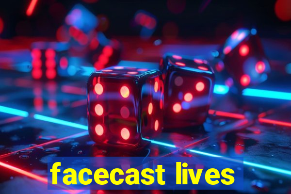 facecast lives