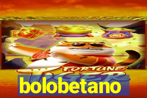 bolobetano