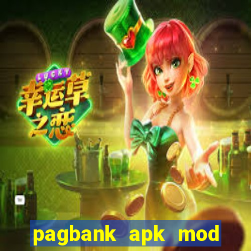 pagbank apk mod dinheiro infinito