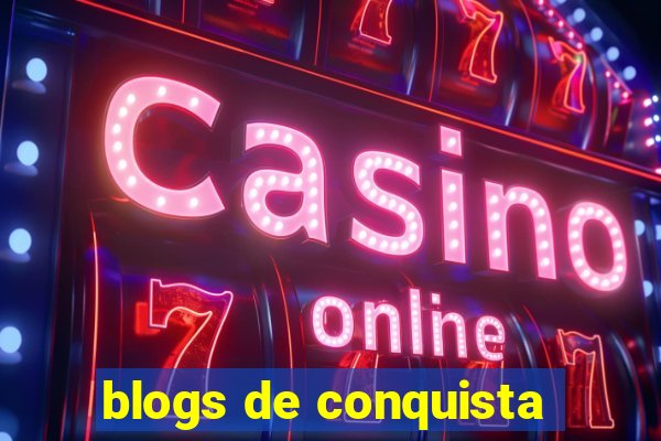 blogs de conquista