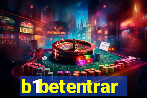 b1betentrar