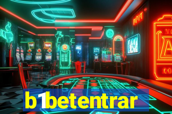 b1betentrar