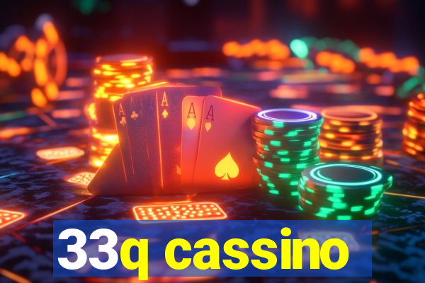 33q cassino