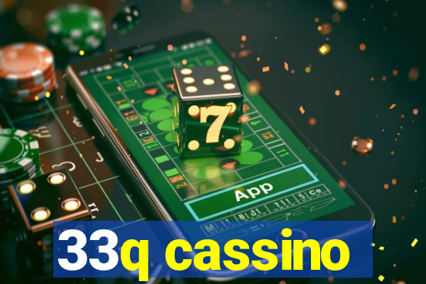 33q cassino