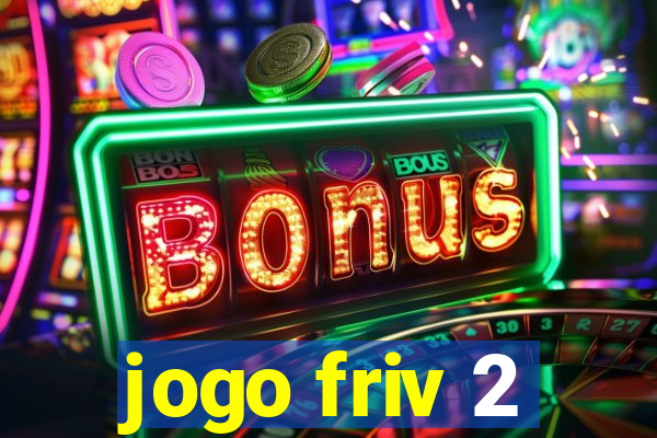 jogo friv 2