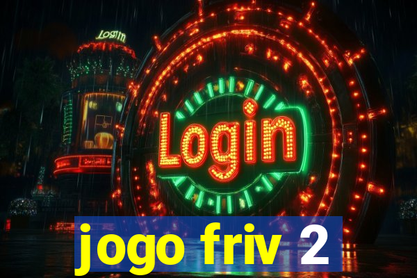 jogo friv 2