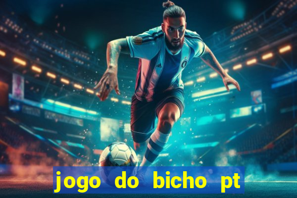 jogo do bicho pt rio 11hs hoje