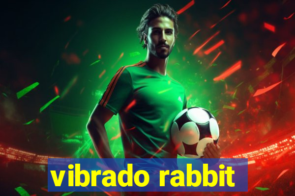 vibrado rabbit