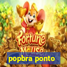 popbra ponto