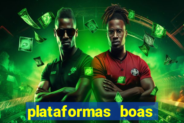 plataformas boas para jogar fortune tiger