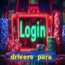 drivers para windows 7 64 bits