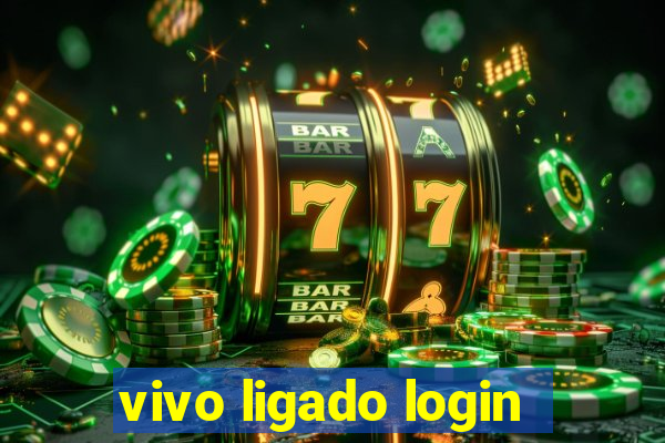 vivo ligado login