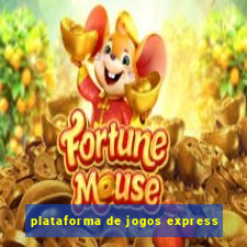 plataforma de jogos express